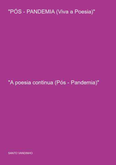"pós - Pandemia (viva A Poesia)"