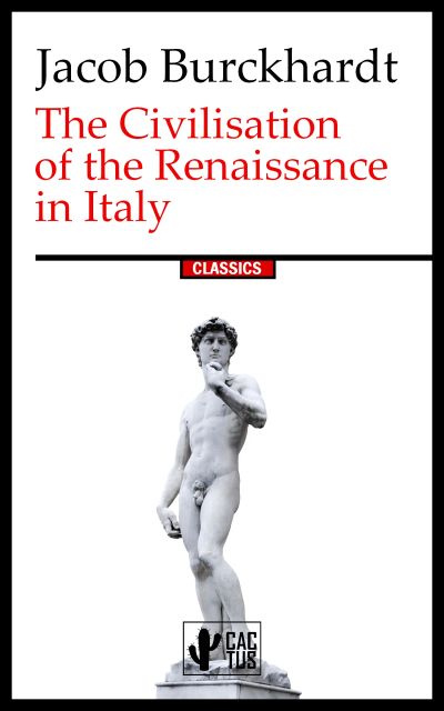 The Civilisation of the Renaissance in Italy