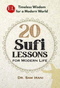 20 Sufi Lessons For Modern Life