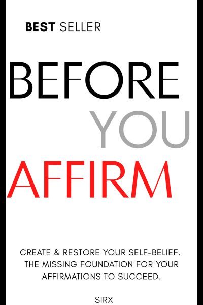 Before You Affirm 