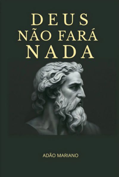 Deus Não Fará Nada