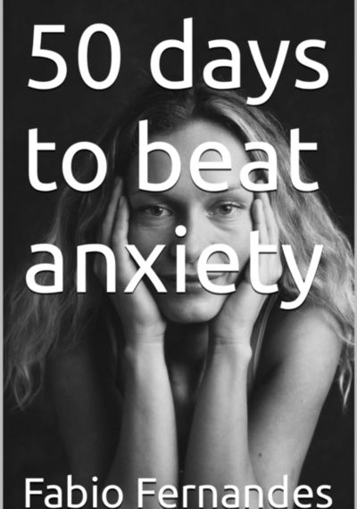 50 Days To Beat The Anxiety