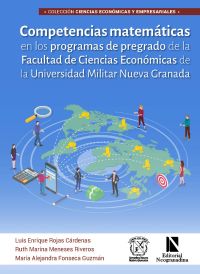 Competencias matemáticas en los programas de pregrado de la Facultad de Ciencias Económicas de la Universidad Militar Nueva Granada
