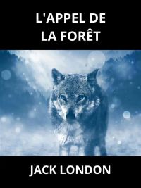 L'Appel de la Forêt (Traduit)