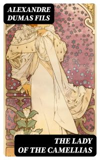 The Lady of the Camellias