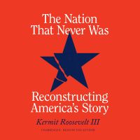 The Nation That Never Was