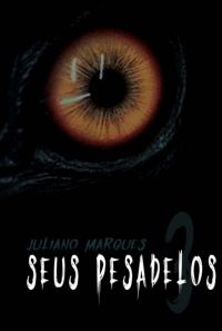 Seus Pesadelos  3
