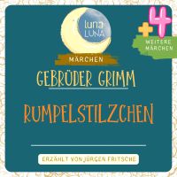 Gebrüder Grimm: Rumpelstilzchen plus vier weitere Märchen
