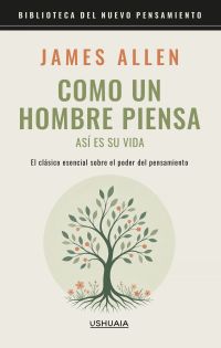 Como un hombre piensa así es su vida