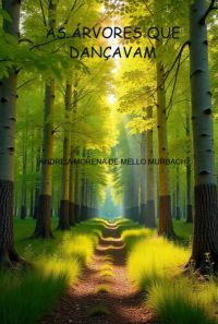 As Árvores Que Dançavam