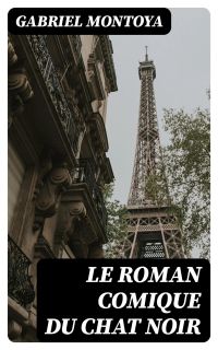 Le Roman Comique du Chat Noir