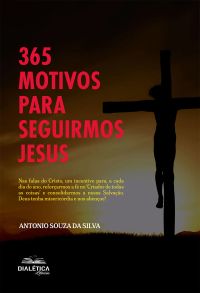 365 motivos para seguirmos Jesus