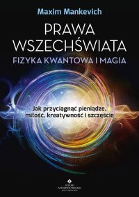 Prawa wszechświata fizyka kwantowa i magia