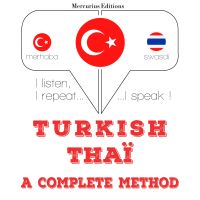 Türkçe - Tayland: tam bir yöntem