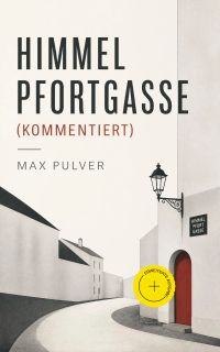 Himmelpfortgasse (Kommentiert)