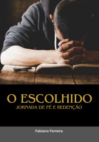 O Escolhido: