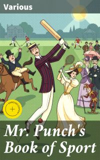 Mr. Punch's Book of Sport