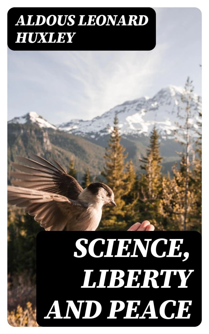 Science, Liberty And Peace