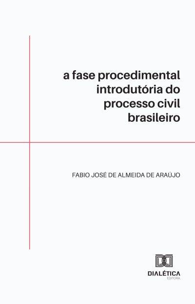 A fase procedimental introdutória do processo civil brasileiro