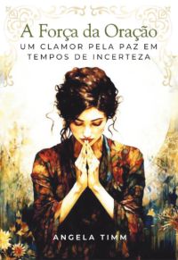 A Força Da Oração
