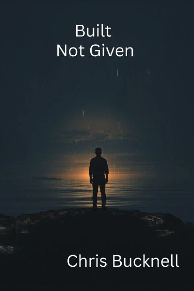 Built, Not Given 