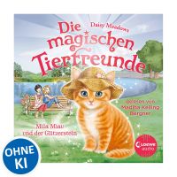 Die magischen Tierfreunde (Band 12) - Mila Miau und der Glitzerstein