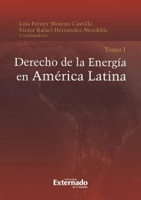 Derecho de la energía en América latina Tomo I