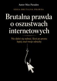 Brutalna prawda o oszustwach internetowych. Nie dałeś się nabrać. Ktoś po prostu lepiej znał twoje odruchy.