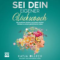 Sei dein eigener Glückscoach