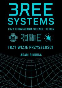 TRZY OPOWIADANIA SCIENCE FICTION
