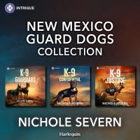 Harlequin Intrigue New Mexico Guard Dogs Collection
