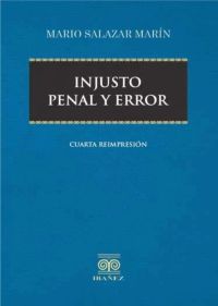 Injusto penal y error