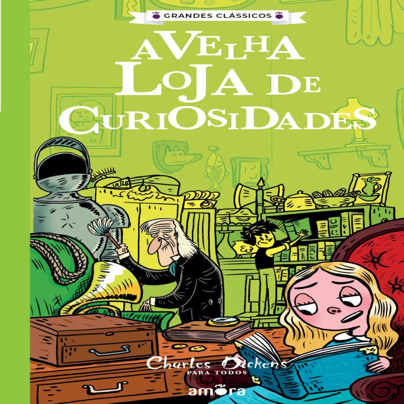 Charles Dickens para todos - A Velha Loja de Curiosidades