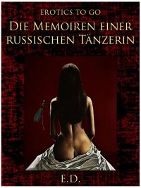 Die Memoiren einer russischen Tänzerin