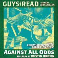 Guys Read: Against All Odds
