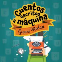Cuentos escritos a máquina
