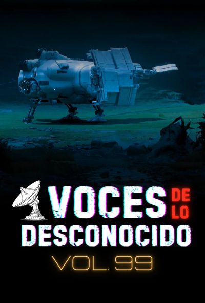 Voces de lo Desconocido 99