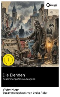 Die Elenden (Zusammengefasste Ausgabe)