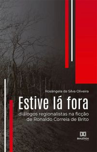 Estive lá fora