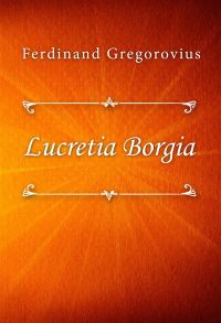 Lucretia Borgia