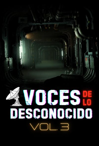Voces de lo Desconocido 3