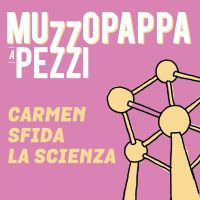 Carmen sfida la scienza\11 - Muzzopappa a pezzi