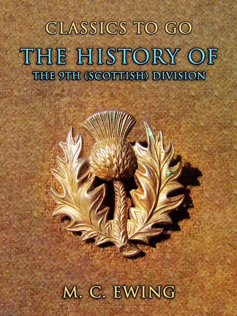 The History of the 9th (Scottish) Division