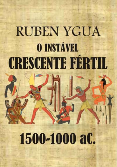 O Instável Crescente  Fértil