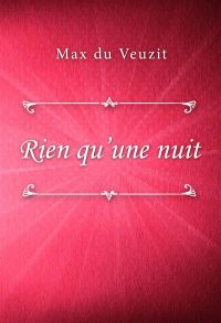 Rien qu’une nuit
