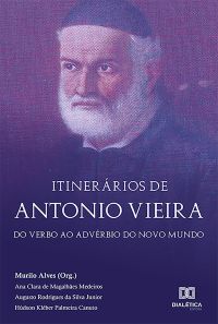 Itinerários de Antonio Vieira