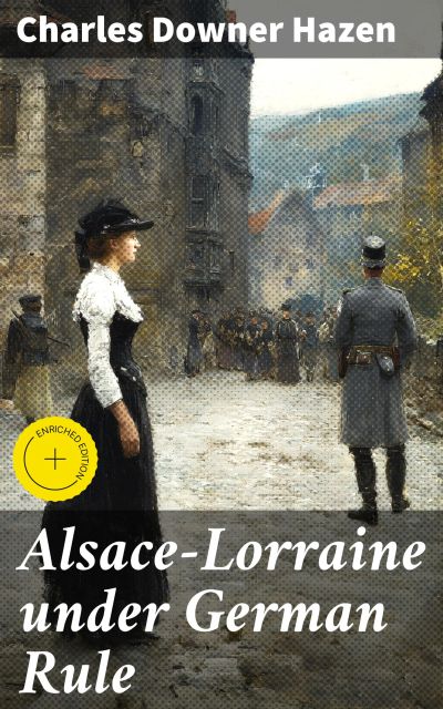 Alsace-Lorraine under German Rule