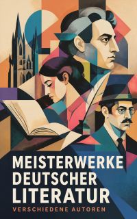 Meisterwerke deutscher Literatur