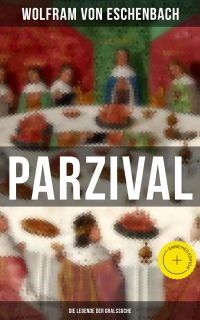 PARZIVAL - Die Legende der Gralssuche