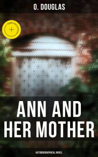 Ann and Her Mother (Autobiographical Novel)